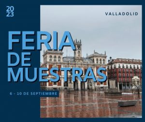 Lee más sobre el artículo Feria de Muestras de Valladolid